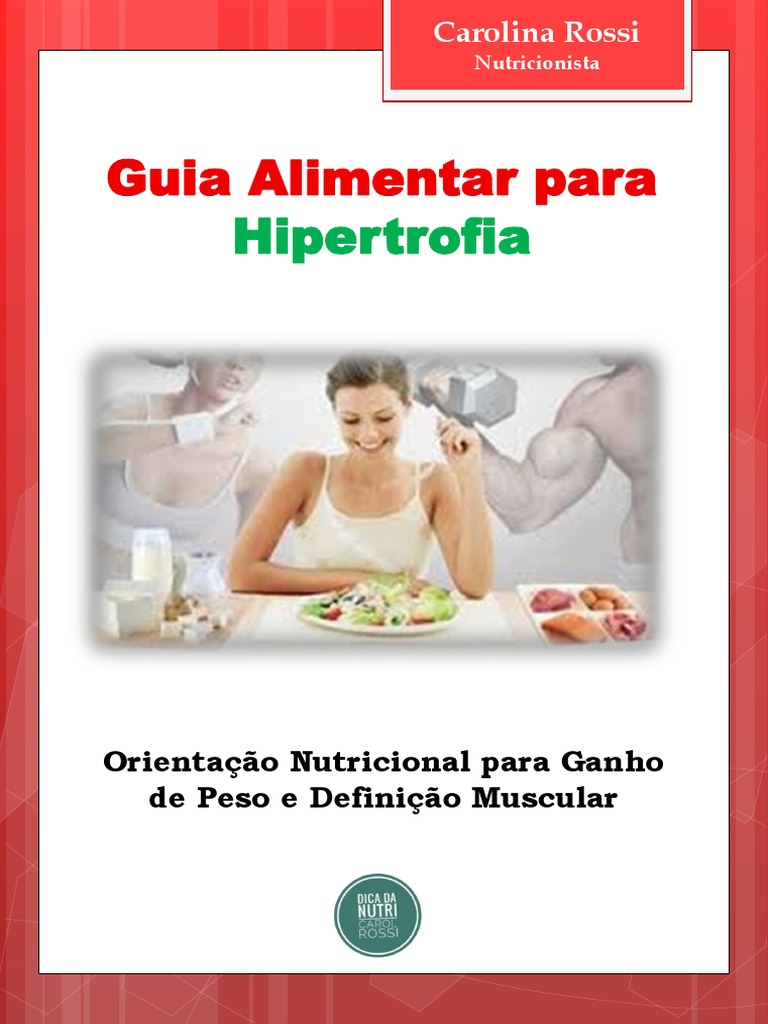 Guia Alimentar para Hipertrofia Carol Rossi, PDF, Músculo