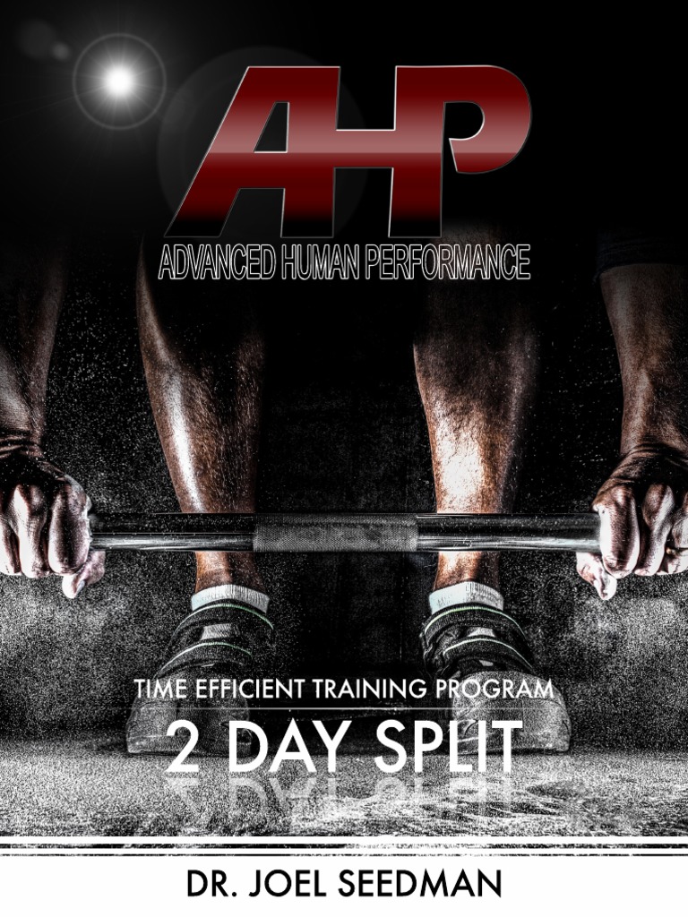 AHP 2 Day Training Split by Dr. Joel Seedman (Advanced Human ...