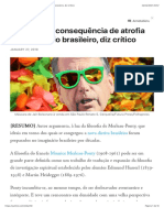 Bolsonaro é consequência de atrofia no imaginário brasileiro, diz crítico