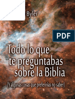 Byler, Dionisio - Todo Lo Que Te Preguntabas Sobre La Biblia