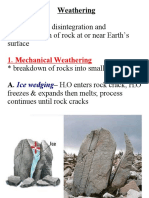 Weathering: Disintegration and Decomposition of Rock at or Near Earth's Surface