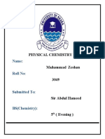 Physical Chemistry Muhammad Zeshan 3049: Name: Roll No