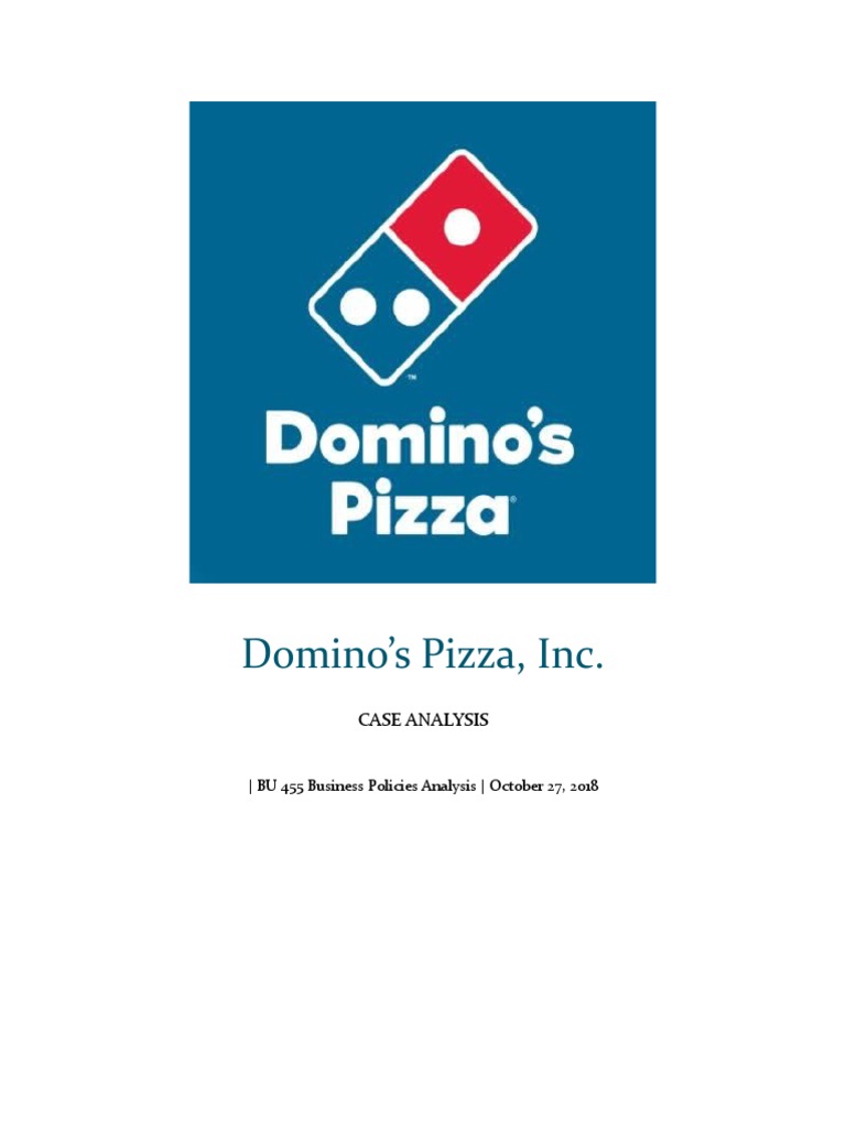 Analysis of Domino's Pizza Strategic Positioning and Growth