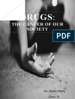 The Cancer of Our Society: Drugs