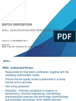 Batch Disposition: Skill, Qualification and Responsibilities