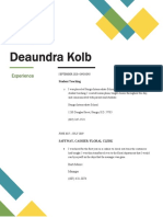 Deaundra Kolb: Experience