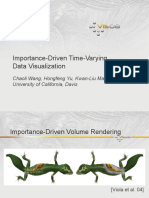 Importance-Driven Time-Varying Data Visualization: Chaoli Wang, Hongfeng Yu, Kwan-Liu Ma University of California, Davis