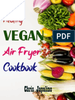 SUPER HEALTHY VEGAN AIR FRYER COOKBOOK - Amazing, Quick, Easy & Affordable Weight Loss Recipes To Fry, Bake, Grill, and Roast (2021)