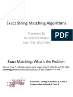 Exact String Matching Algorithms: Presented by Dr. Shazzad Hosain Asst. Prof. EECS, NSU