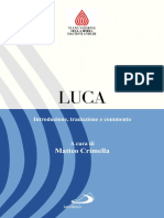 (Nuova Versione Della Bibbia Dai Testi Antichi 39) Matteo Crimella (Editor) - Luca. Introduzione, Traduzione e Commento-San Paolo (2015)