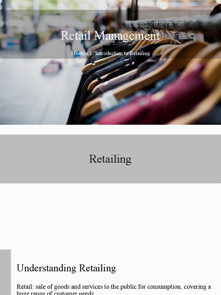 Retail Management: Module 1: Introduction To Retailing | PDF | Retail ...