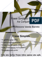 Frase Simples e Frase complexa/Conjunções/Coordenação e Subordinação