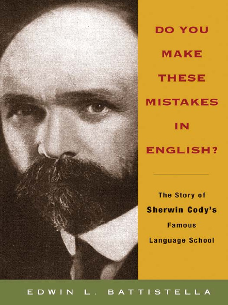 Do You Make These Mistakes in English - The Story of Sherwin Cody's ...