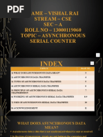 Asynchronous Serial Transfer 13000119060 Vishal Rai