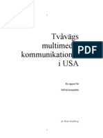 Tvåvägs Multimedia Kommunikationer I USA (1993)