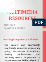 Multimedia Resources: English 7 Quarter 3: Week 1