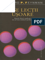 Richard P. Feynman-Şase Lecţii Uşoare - Bazele Fizicii Explicate de Cel Mai Strălucit Profesor