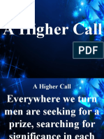 A Higher Call