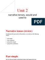 Unit 2: Narrative Tenses, Would and Used To