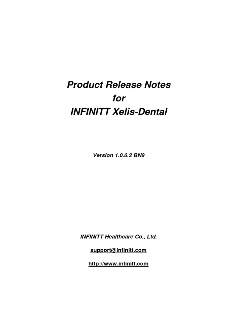 Product Release Notes For INFINITT XelisDental Version 1.0.6.2 BN9