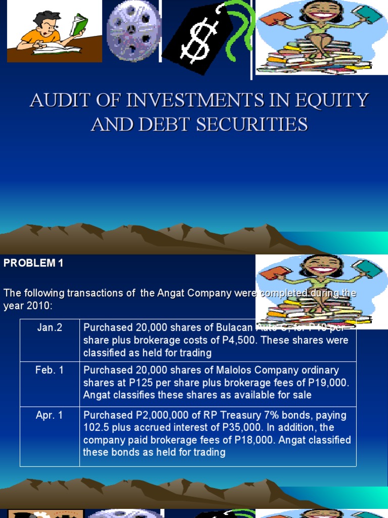 Audit of Invest. in Equity and Debt Securities | PDF | Retained ...