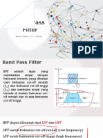 Band Pass Filter: Meilia Safitri, S.T., M.Eng