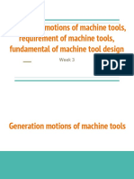 Generation Motions of Machine Tools, Requirements of Machine Tools, Fundamental of Machine Tool Design