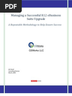 Managing A Successful R12 Ebusiness Suite Upgrade: A Repeatable Methodology To Help Ensure Success