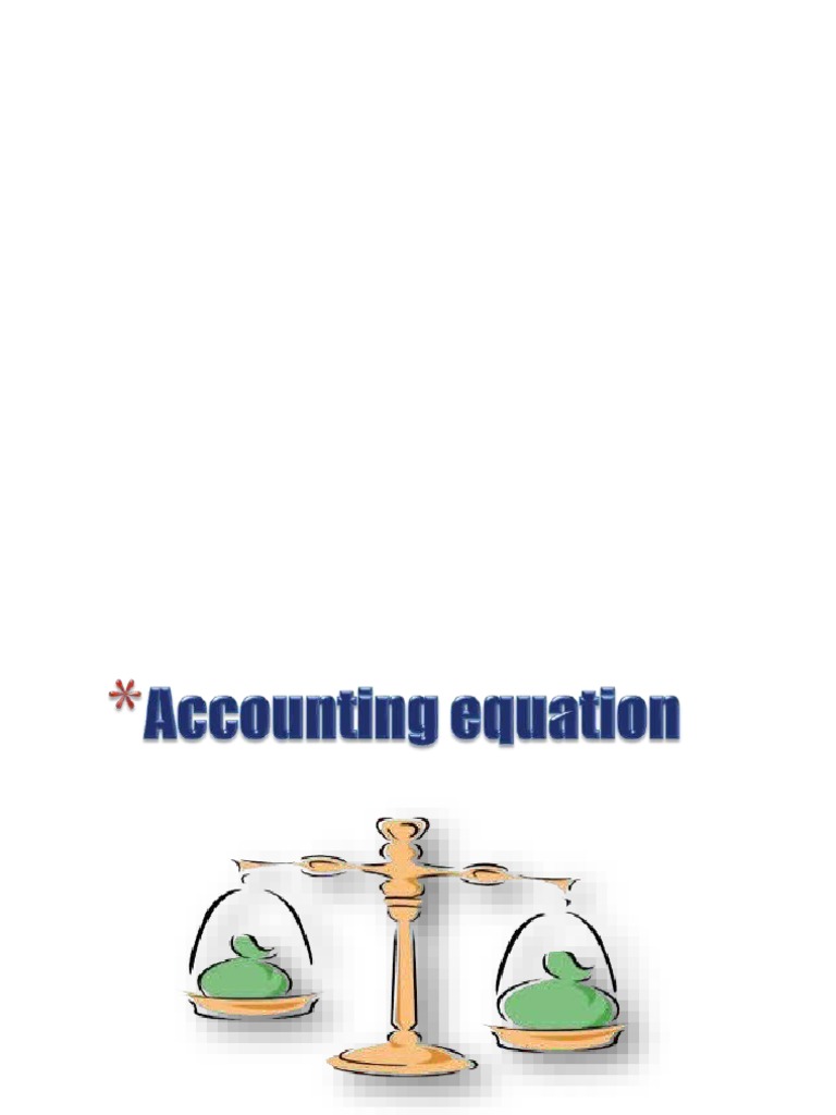 The Accounting Equation | PDF | Debits And Credits | Equity (Finance)
