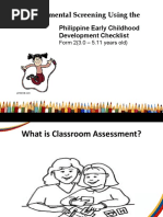 Developmental Screening Using The: Philippine Early Childhood Development Checklist