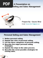 A Presentation On Personal Selling and Sales Management: Prepare By:-Gaurav Bhut