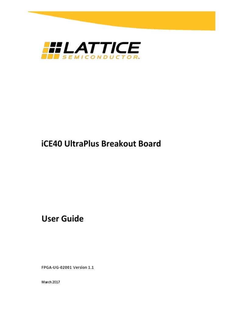 Ice40 Ultraplus Breakout Board: Fpga-Ug-02001 Version 1.1 | PDF ...