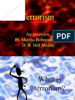 Terrorism: An Overview by Martha Bohnenberger D. R. Hill Middle