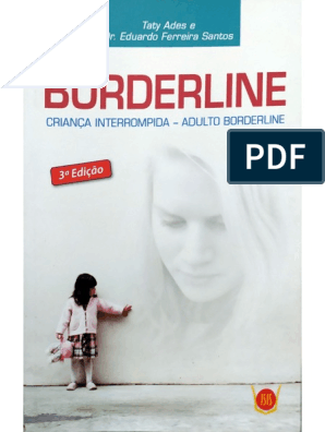 Borderline - Criança Interrompida, Adulto Borderline: Não Aplica, de : Taty  Ades / : Dr. Eduardo Ferreira Santos. Série Não