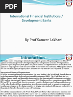 International Financial Institutions / Development Banks: by Prof Sameer Lakhani