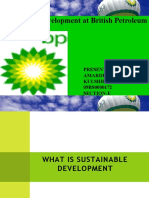 Sustainable Development at British Petroleum: Presented by Amardeep Kulshrestha 09BS0000172 Section-E