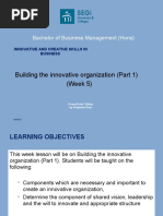 Building The Innovative Organization (Part 1) (Week 5) : Bachelor of Business Management (Hons)