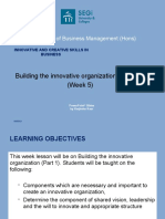 Building The Innovative Organization (Part 1) (Week 5) : Bachelor of Business Management (Hons)