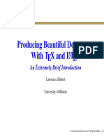 Producing Beautiful Documents With TEX and L TEX: An Extremely Brief Introduction