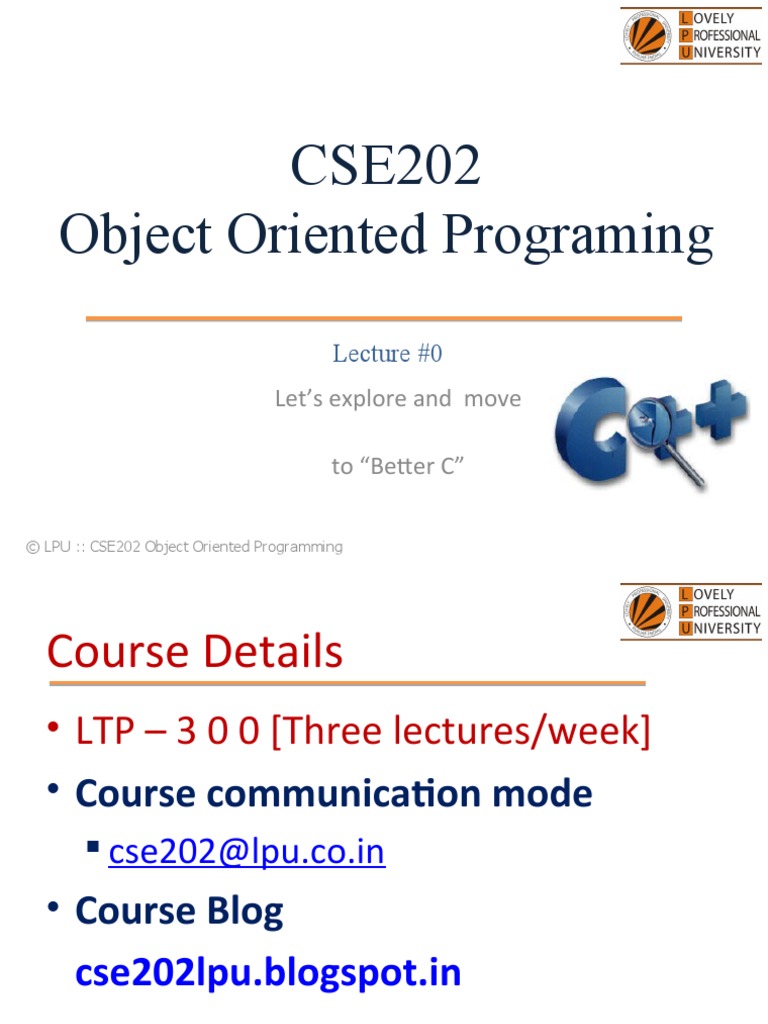 CSE202 Object Oriented Programing: Let's Explore and Move To "Better C ...
