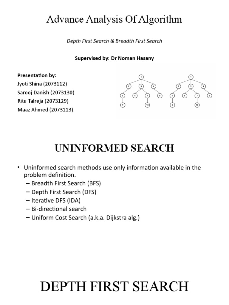 Advance Analysis of Algorithm: Depth First Search & Breadth First ...