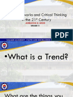 Trends Networks and Critical Thinking in The 21 Century: Janelle Kia G. Arizo