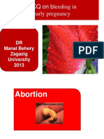 MCQ On Bleeding in Early Pregnancy: DR Manal Behery Zagazig University 2013