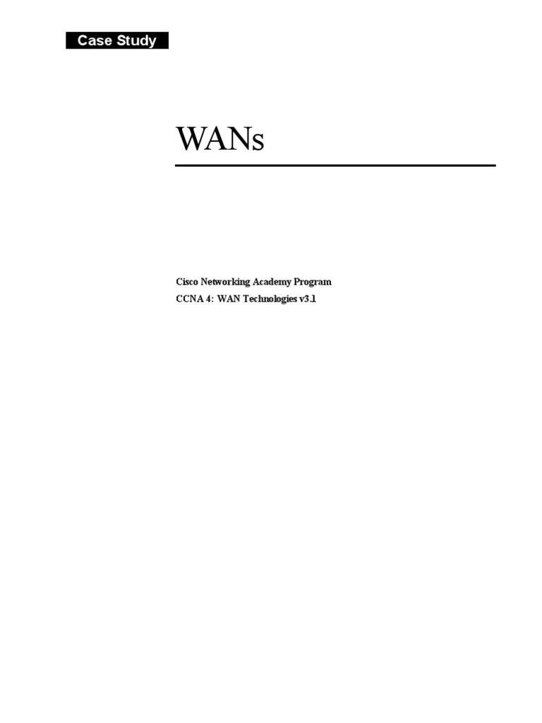 Case Study Cisco Networking Academy Program CCNA 4 WAN Technologies v3.1 PDF