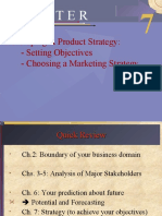 Developing A Product Strategy: - Setting Objectives - Choosing A Marketing Strategy