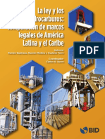 La Ley y Los Hidrocarburos Comparación de Marcos Legales de América Latina y El Caribe