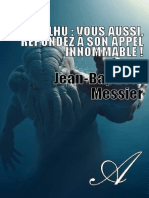 JEAN-BAPTISTE MESSIER-Cthulhu Vous Aussi Repondez a Son Appel Innommable