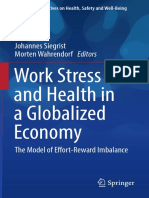Work Stress and Health in A Globalized Economy. The Model of Effort-Reward Imbalance