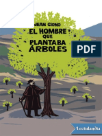 El Hombre Que Plantaba Arboles - Jean Giono