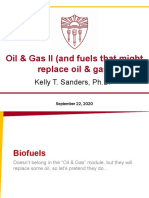 Oil & Gas II (And Fuels That Might Replace Oil & Gas) : Kelly T. Sanders, PH.D